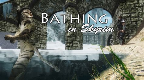 Here is a list of mods to get you started. . Bathing in skyrim tweaked